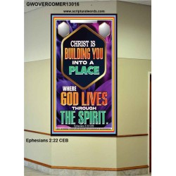 BE UNITED TOGETHER AS A LIVING PLACE OF GOD IN THE SPIRIT  Scripture Portrait Signs  GWOVERCOMER13016  "44X62"