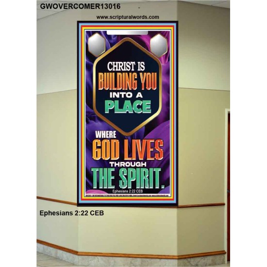 BE UNITED TOGETHER AS A LIVING PLACE OF GOD IN THE SPIRIT  Scripture Portrait Signs  GWOVERCOMER13016  