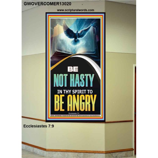 BE NOT HASTY IN THY SPIRIT TO BE ANGRY  Encouraging Bible Verses Portrait  GWOVERCOMER13020  