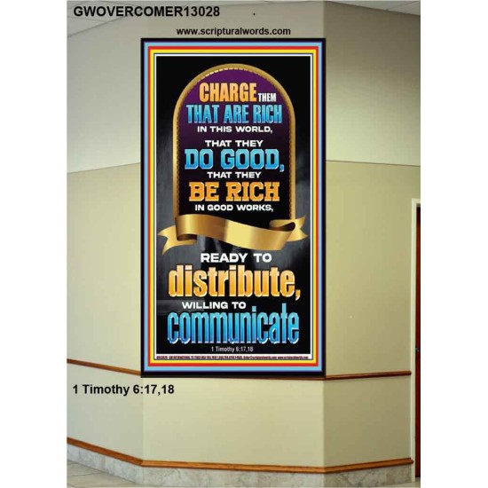 BE RICH IN GOOD WORKS READY TO DISTRIBUTE WILLING TO COMMUNICATE  Bible Verse Portrait  GWOVERCOMER13028  
