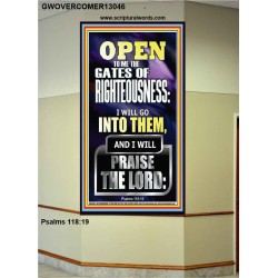 OPEN TO ME THE GATES OF RIGHTEOUSNESS I WILL GO INTO THEM  Biblical Paintings  GWOVERCOMER13046  "44X62"