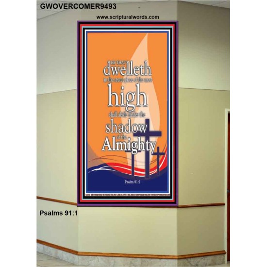DWELL IN THE SECRET PLACE OF ALMIGHTY  Ultimate Power Portrait  GWOVERCOMER9493  
