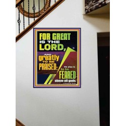 THE LORD IS GREATLY TO BE PRAISED  Custom Inspiration Scriptural Art Portrait  GWOVERCOMER11847  "44X62"