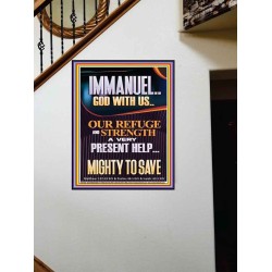 IMMANUEL GOD WITH US OUR REFUGE AND STRENGTH MIGHTY TO SAVE  Sanctuary Wall Picture  GWOVERCOMER11889  "44X62"