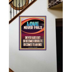 LOVE NEVER FAILS AND NEVER FADES OUT  Christian Artwork  GWOVERCOMER12010  "44X62"