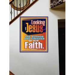 LOOKING UNTO JESUS THE AUTHOR AND FINISHER OF OUR FAITH  Biblical Art  GWOVERCOMER12118  "44X62"