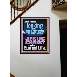 LOOKING FOR THE MERCY OF OUR LORD JESUS CHRIST UNTO ETERNAL LIFE  Bible Verses Wall Art  GWOVERCOMER12120  "44X62"