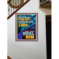 PEACE TO HIM THAT IS FAR OFF SAITH THE LORD  Bible Verses Wall Art  GWOVERCOMER12181  "44X62"