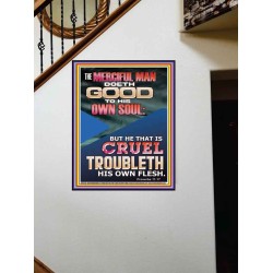 MERCIFUL MAN DOETH GOOD TO HIS OWN SOUL  Church Portrait  GWOVERCOMER12235  "44X62"