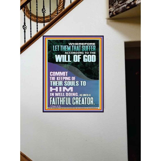 LET THEM THAT SUFFER ACCORDING TO THE WILL OF GOD  Christian Quotes Portrait  GWOVERCOMER12265  