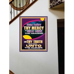 ABBA FATHER THY MERCY IS GREAT ABOVE THE HEAVENS  Scripture Art  GWOVERCOMER12272  "44X62"