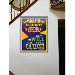 I SEEK NOT MINE OWN WILL BUT THE WILL OF THE FATHER  Inspirational Bible Verse Portrait  GWOVERCOMER12385  "44X62"