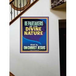 BE PARTAKERS OF THE DIVINE NATURE THAT IS ON CHRIST JESUS  Church Picture  GWOVERCOMER12422  "44X62"