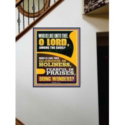 WHO IS LIKE UNTO THEE O LORD DOING WONDERS  Ultimate Inspirational Wall Art Portrait  GWOVERCOMER12585  "44X62"