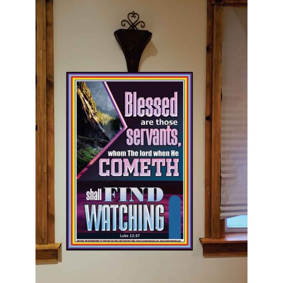 BLESSED ARE THOSE WHO ARE FIND WATCHING WHEN THE LORD RETURN  Scriptural Wall Art  GWOVERCOMER11800  