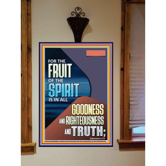 FRUIT OF THE SPIRIT IS IN ALL GOODNESS, RIGHTEOUSNESS AND TRUTH  Custom Contemporary Christian Wall Art  GWOVERCOMER11830  