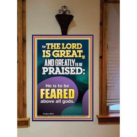 THE LORD IS GREAT AND GREATLY TO PRAISED FEAR THE LORD  Bible Verse Portrait Art  GWOVERCOMER11864  