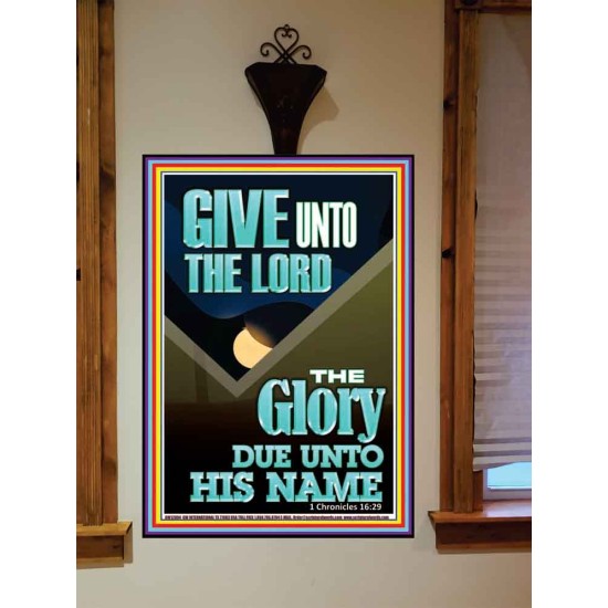 GIVE UNTO THE LORD GLORY DUE UNTO HIS NAME  Bible Verse Art Portrait  GWOVERCOMER12004  