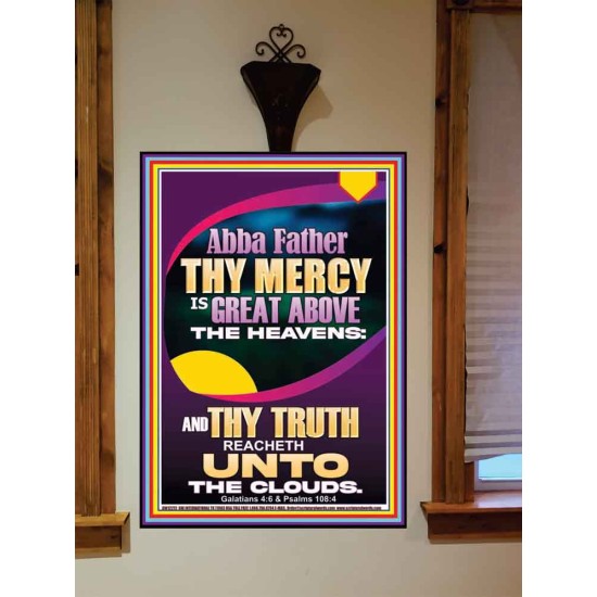 ABBA FATHER THY MERCY IS GREAT ABOVE THE HEAVENS  Scripture Art  GWOVERCOMER12272  