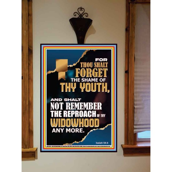 THOU SHALT FORGET THE SHAME OF THY YOUTH  Ultimate Inspirational Wall Art Portrait  GWOVERCOMER12670  