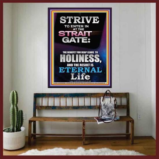 STRAIT GATE LEADS TO HOLINESS THE RESULT ETERNAL LIFE  Ultimate Inspirational Wall Art Portrait  GWOVERCOMER10026  