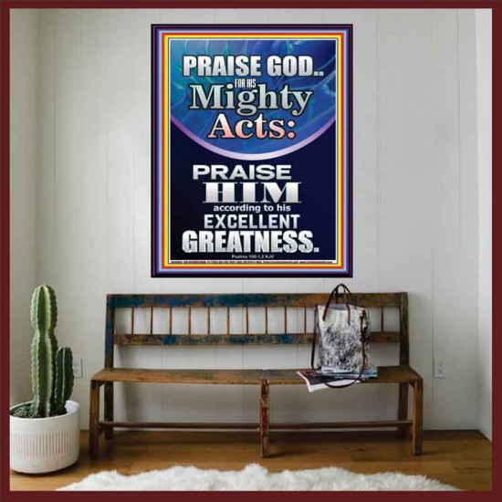 PRAISE FOR HIS MIGHTY ACTS AND EXCELLENT GREATNESS  Inspirational Bible Verse  GWOVERCOMER10062  