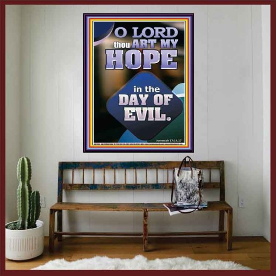 THOU ART MY HOPE IN THE DAY OF EVIL O LORD  Scriptural Décor  GWOVERCOMER11803  