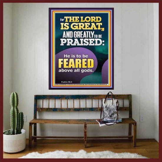 THE LORD IS GREAT AND GREATLY TO PRAISED FEAR THE LORD  Bible Verse Portrait Art  GWOVERCOMER11864  