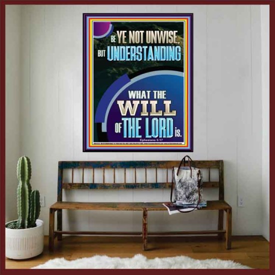 UNDERSTAND WHAT THE WILL OF THE LORD IS  Sanctuary Wall Picture Portrait  GWOVERCOMER12228  