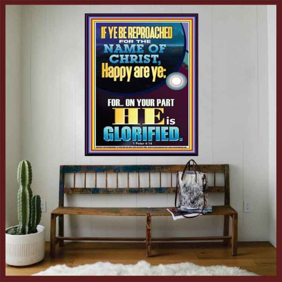 IF YE BE REPROACHED FOR THE NAME OF CHRIST HAPPY ARE YE  Contemporary Christian Wall Art  GWOVERCOMER12260  