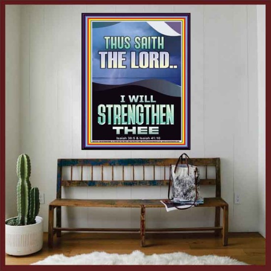 I WILL STRENGTHEN THEE THUS SAITH THE LORD  Christian Quotes Portrait  GWOVERCOMER12266  