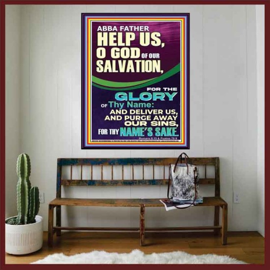 ABBA FATHER HELP US O GOD OF OUR SALVATION  Christian Wall Art  GWOVERCOMER12280  