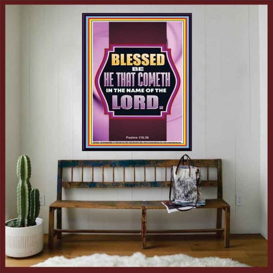 BLESSED BE HE THAT COMETH IN THE NAME OF THE LORD  Scripture Art Work  GWOVERCOMER13048  