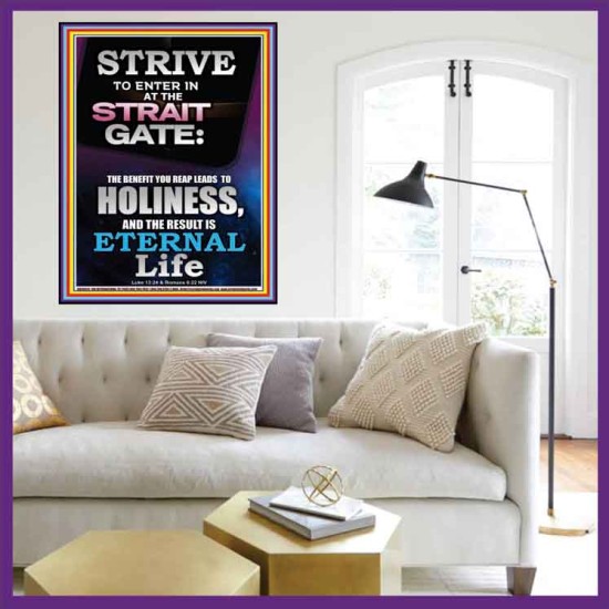 STRAIT GATE LEADS TO HOLINESS THE RESULT ETERNAL LIFE  Ultimate Inspirational Wall Art Portrait  GWOVERCOMER10026  