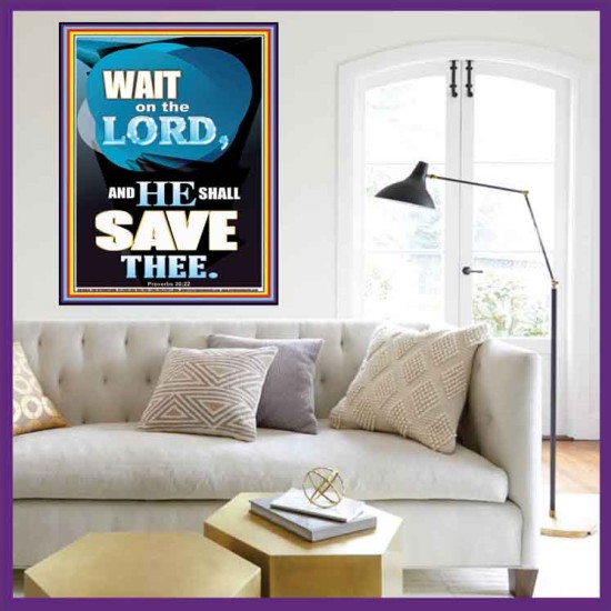 WAIT ON THE LORD AND YOU SHALL BE SAVE  Home Art Portrait  GWOVERCOMER10034  