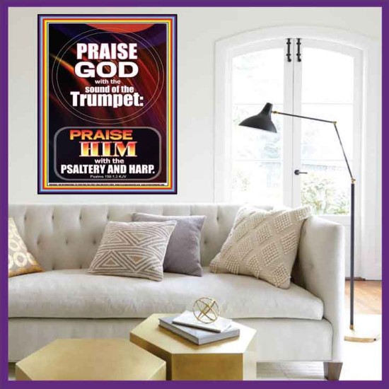 PRAISE HIM WITH TRUMPET, PSALTERY AND HARP  Inspirational Bible Verses Portrait  GWOVERCOMER10063  