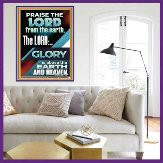 THE LORD GLORY IS ABOVE EARTH AND HEAVEN  Encouraging Bible Verses Portrait  GWOVERCOMER11776  