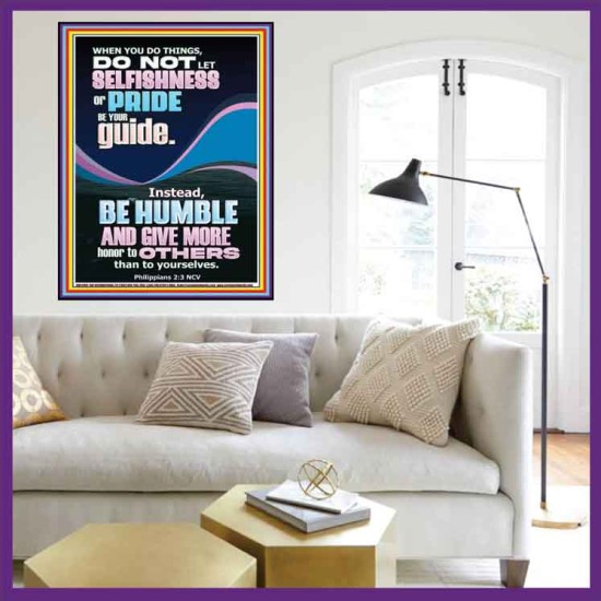 DO NOT LET SELFISHNESS OR PRIDE BE YOUR GUIDE BE HUMBLE  Contemporary Christian Wall Art Portrait  GWOVERCOMER11789  