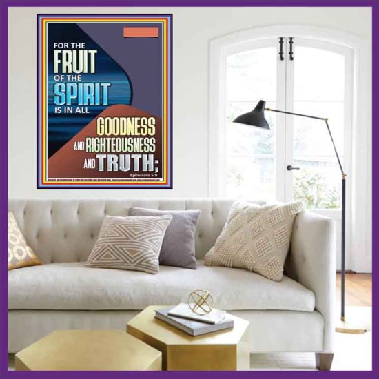 FRUIT OF THE SPIRIT IS IN ALL GOODNESS, RIGHTEOUSNESS AND TRUTH  Custom Contemporary Christian Wall Art  GWOVERCOMER11830  