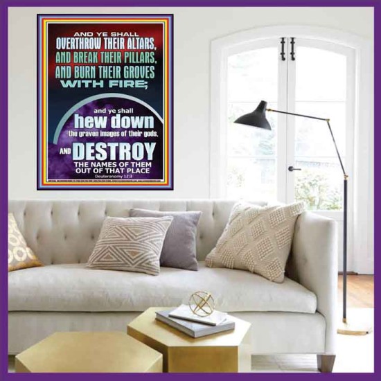 OVERTHROW THEIR ALTARS AND BREAK THEIR PILLARS  Custom Wall Scriptural Art  GWOVERCOMER11833  