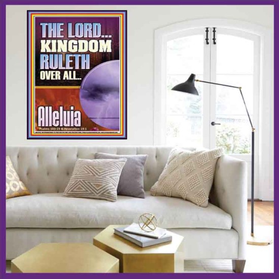 THE LORD KINGDOM RULETH OVER ALL  New Wall Décor  GWOVERCOMER11853  