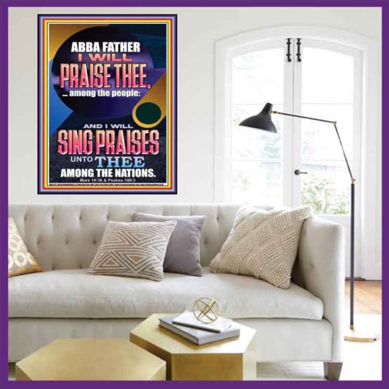 I WILL SING PRAISES UNTO THEE AMONG THE NATIONS  Contemporary Christian Wall Art  GWOVERCOMER12271  