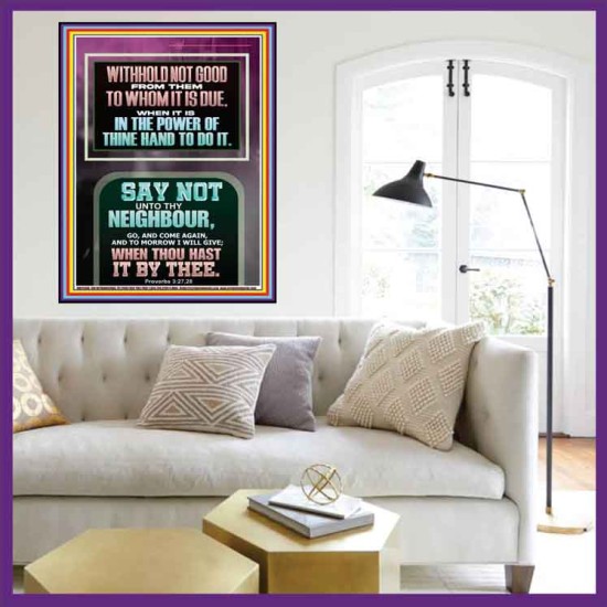 WITHHOLD NOT HELP FROM YOUR NEIGHBOUR WHEN YOU HAVE POWER TO DO IT  Printable Bible Verses to Portrait  GWOVERCOMER12396  