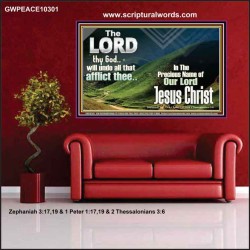 THE LORD WILL UNDO ALL THY AFFLICTIONS  Custom Wall Scriptural Art  GWPEACE10301  "14X12"