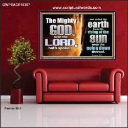 FROM THE RISING OF THE SUN UNTO THE GOING DOWN THE LORD HATH SPOKEN  Custom Wall Scriptural Art  GWPEACE10307  