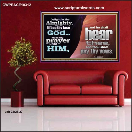 DELIGHT IN THE ALMIGHTY  Unique Scriptural ArtWork  GWPEACE10312  