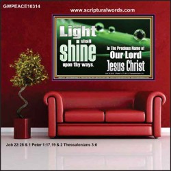 THE LIGHT SHINE UPON THEE  Custom Wall Décor  GWPEACE10314  "14X12"