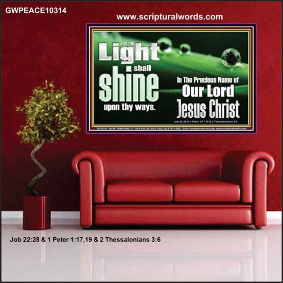 THE LIGHT SHINE UPON THEE  Custom Wall Décor  GWPEACE10314  