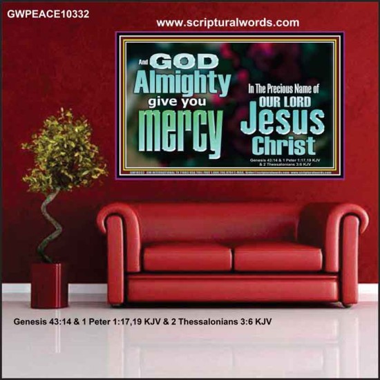 GOD ALMIGHTY GIVES YOU MERCY  Bible Verse for Home Poster  GWPEACE10332  