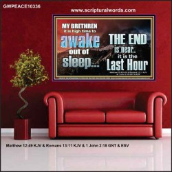 BRETHREN AWAKE OUT OF SLEEP THE END IS NEAR  Bible Verse Poster Art  GWPEACE10336  "14X12"